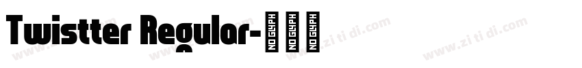 Twistter Regular字体转换